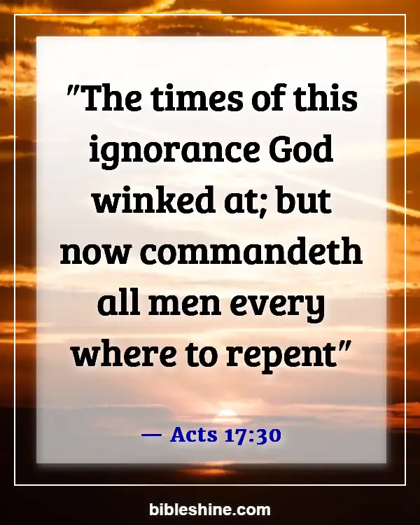 Bible Verses About Reaching And Preaching To Unbelievers (Acts 17:30)