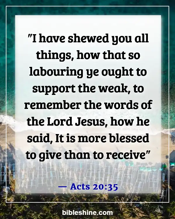 Bible Verses About Serving Others (Acts 20:35)