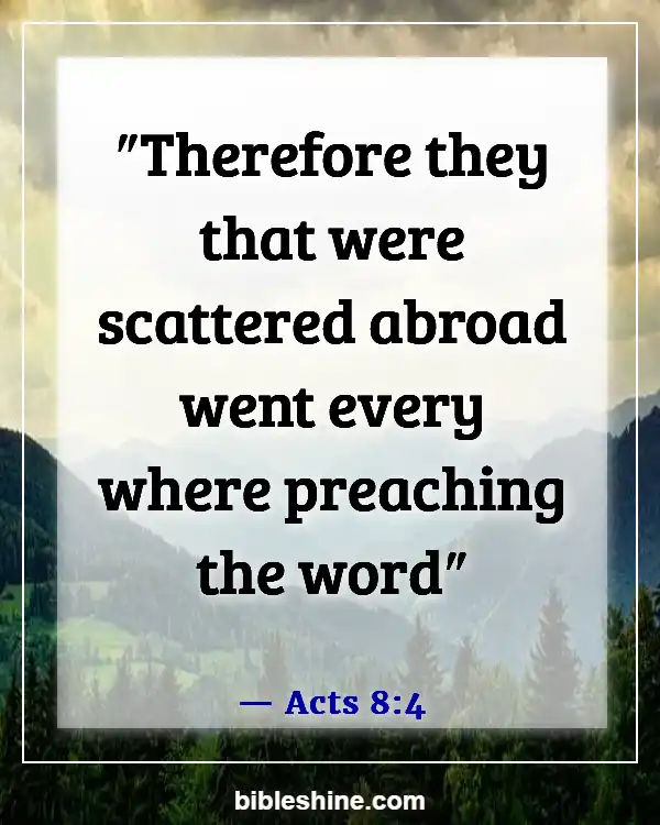 Bible Verses About Reaching And Preaching To Unbelievers (Acts 8:4)