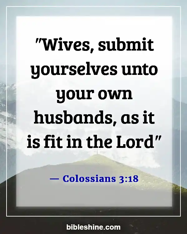 Bible Verses About Virtuous Woman (Colossians 3:18)