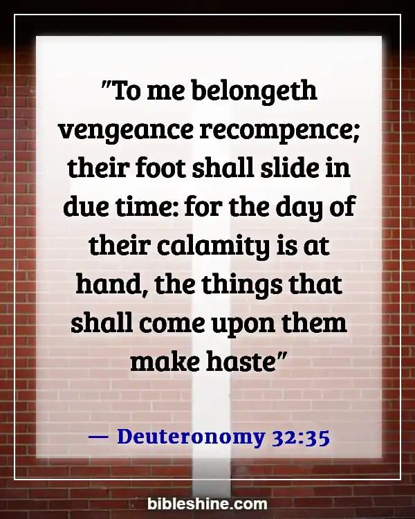 Bible Verses About Revenge (Deuteronomy 32:35)