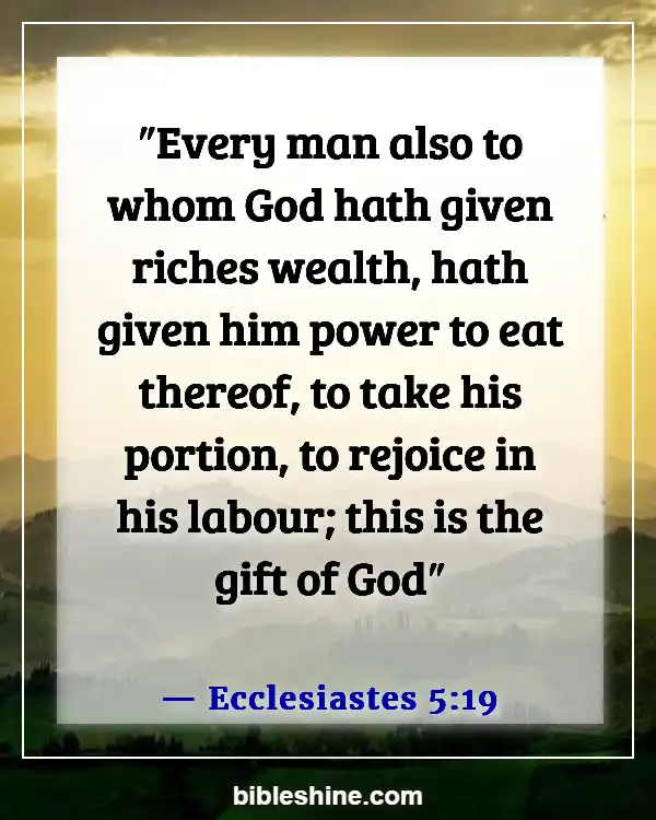 Bible Verses About Wealth And Prosperity (Ecclesiastes 5:19)