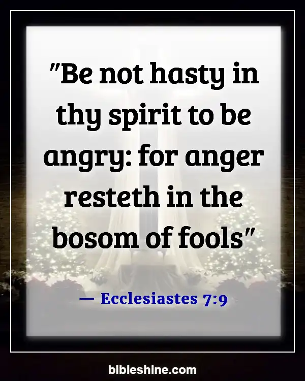 Bible Verses About Bad Behavior (Ecclesiastes 7:9)