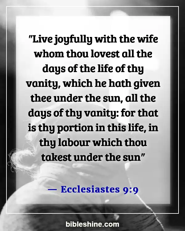 Bible Verses About A Good Husband (Ecclesiastes 9:9)