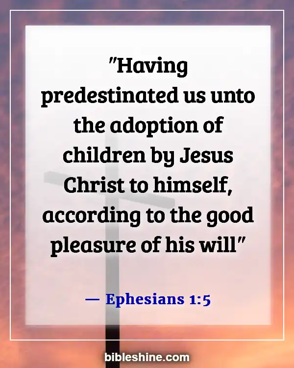 Bible Verses About Adoption (Ephesians 1:5)