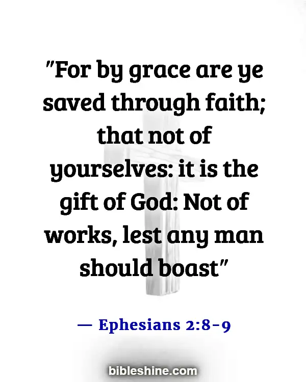 Bible Verses About For Eternal Life (Ephesians 2:8-9)