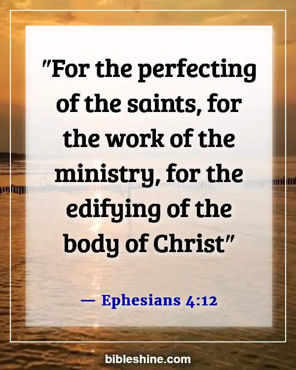 Bible Verses About Serving Others (Ephesians 4:12)