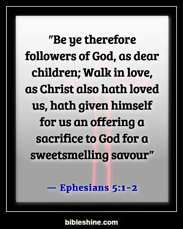 Bible Verses About Real Christian (Ephesians 5:1-2)