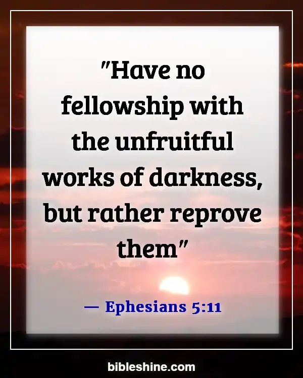 Bible Verses About Negative Influences (Ephesians 5:11)