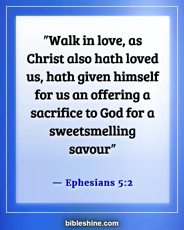 Bible Verses About Self Love And Worth (Ephesians 5:2)