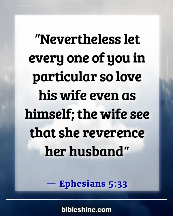 A Wife That Disrespects Her Husband Bible Verse (Ephesians 5:33)