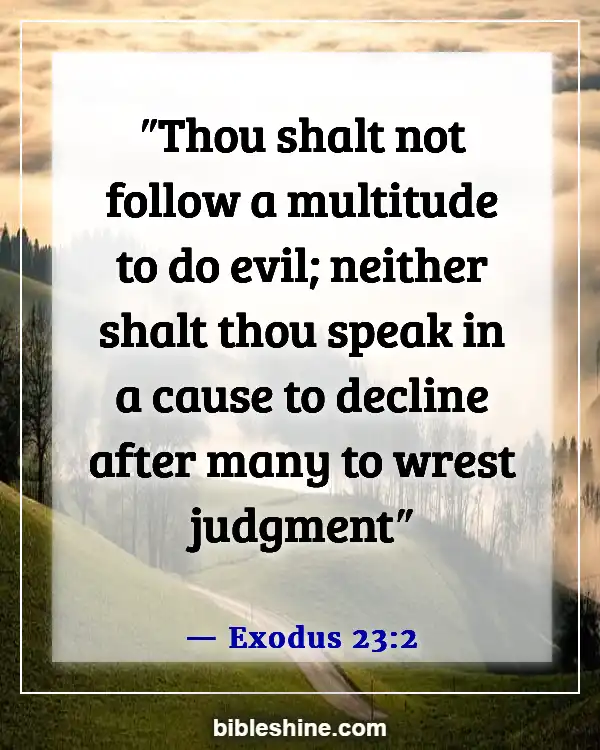 Bible Verses About Standing Up Against Injustice (Exodus 23:2)