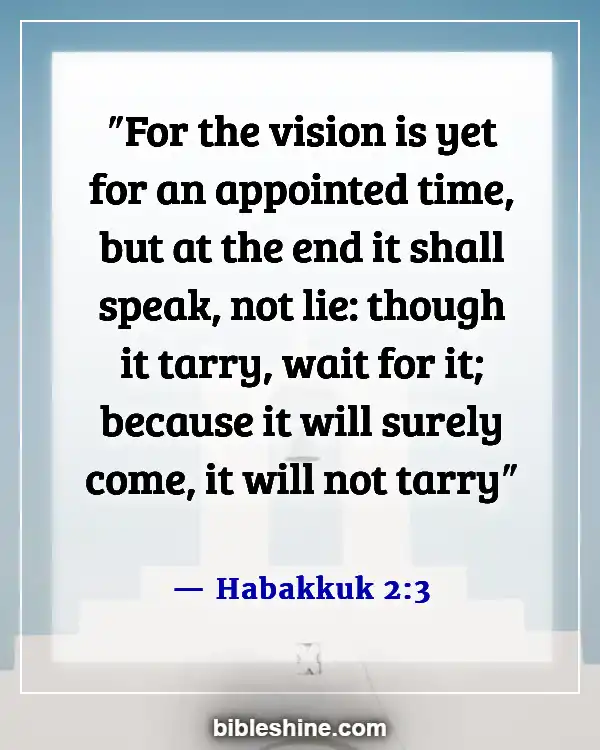 Bible Verses About God's Timing (Habakkuk 2:3)