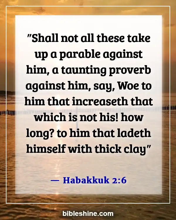 Bible Verses About Warning To The Rich (Habakkuk 2:6)