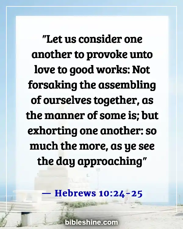 Bible Verses About Real Christian (Hebrews 10:24-25)