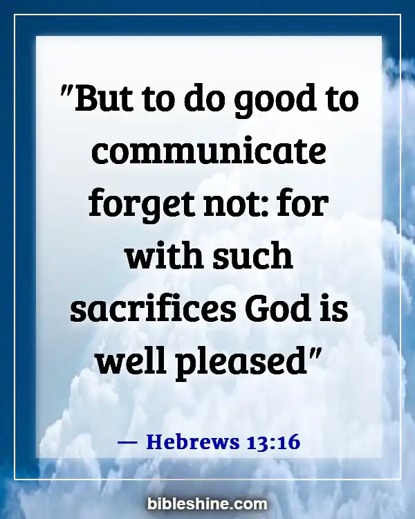 Bible Verses About Serving Others (Hebrews 13:16)