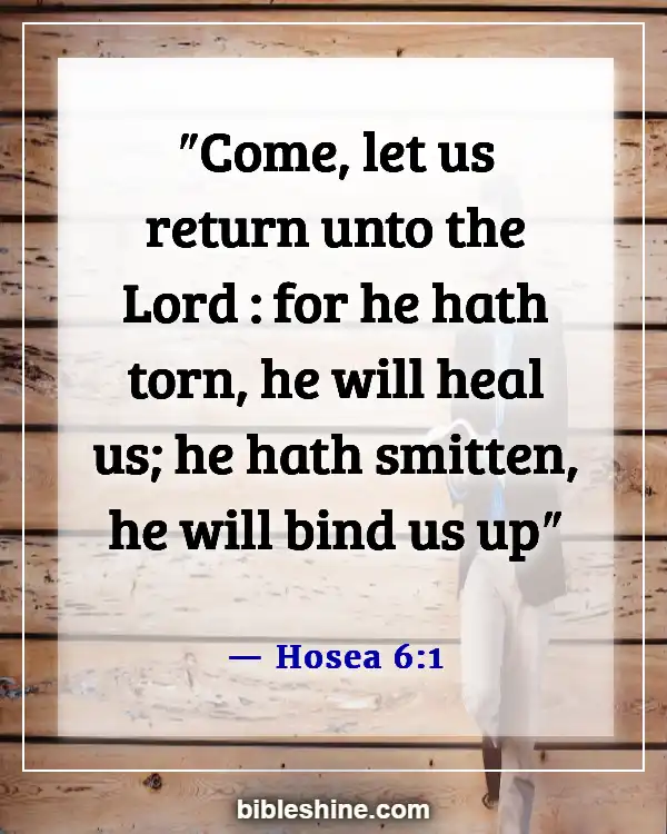 Bible Verses For Long Life And Good Health (Hosea 6:1)