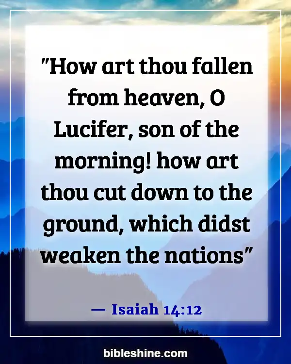 Bible Verses About Satan (Isaiah 14:12)