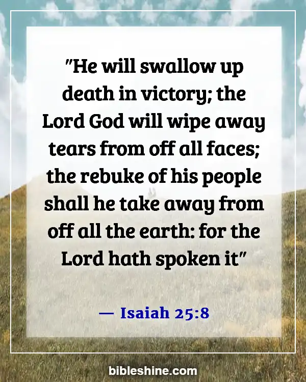 Bible Verses About Celebrating Life After Death (Isaiah 25:8)