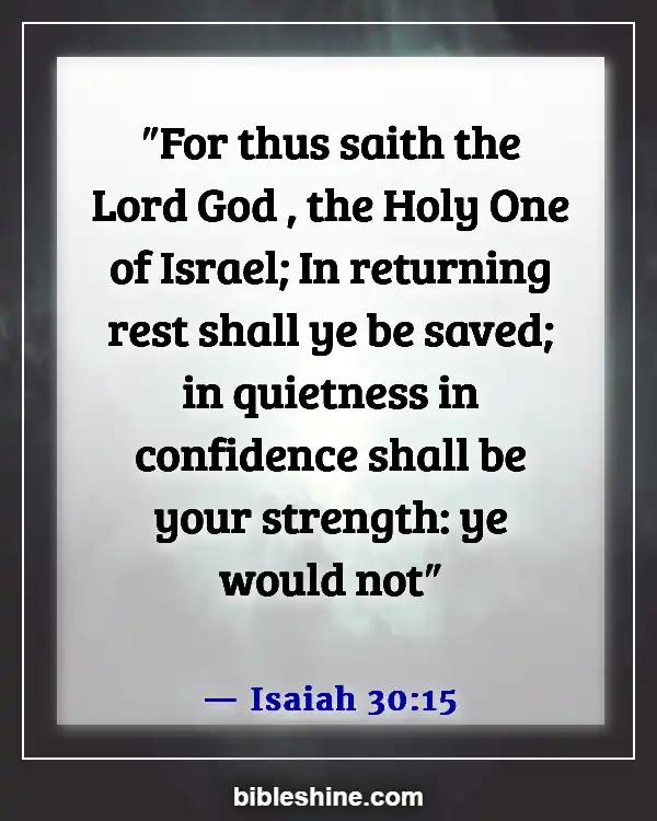 Bible Verses About Self Confidence (Isaiah 30:15)