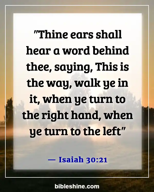 Bible Verses About Listening To The Voice Of God (Isaiah 30:21)