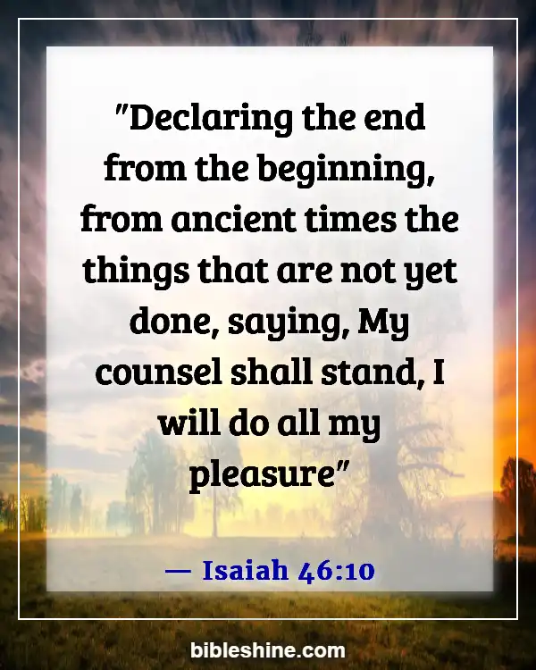 Bible Verses About God's Plans (Isaiah 46:10)