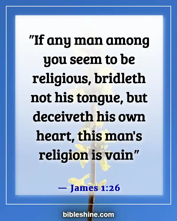 Bible Verses About Honesty (James 1:26)