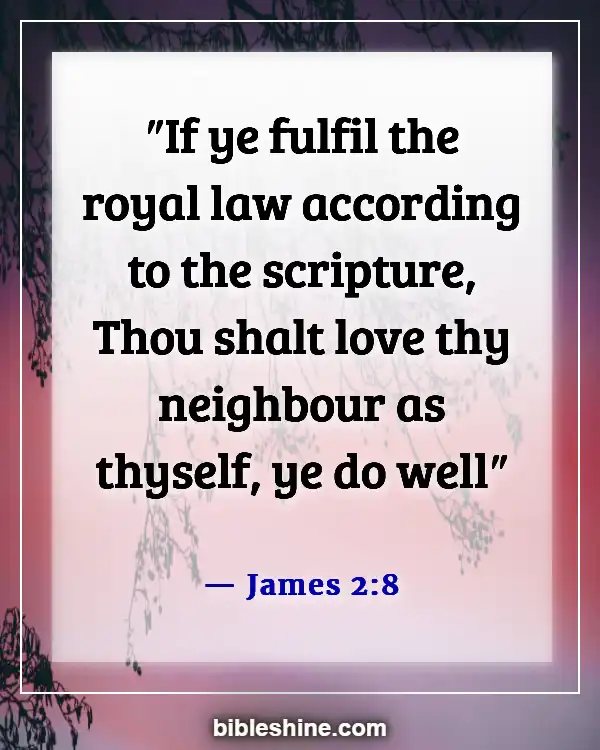 Bible Verses About Self Love And Worth (James 2:8)