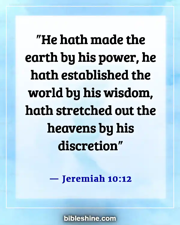 Bible Verses About Awesome God (Jeremiah 10:12)