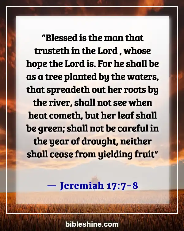 Trusting God In Difficult Times Bible Verses (Jeremiah 17:7-8)