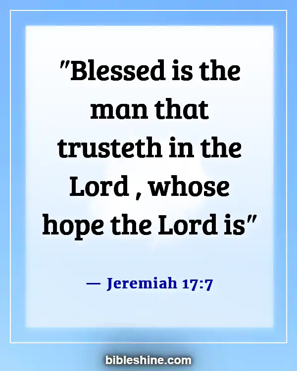 Bible Verses About Self Confidence (Jeremiah 17:7)