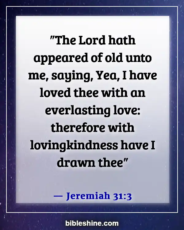 Bible Verses About Self Love And Worth (Jeremiah 31:3)