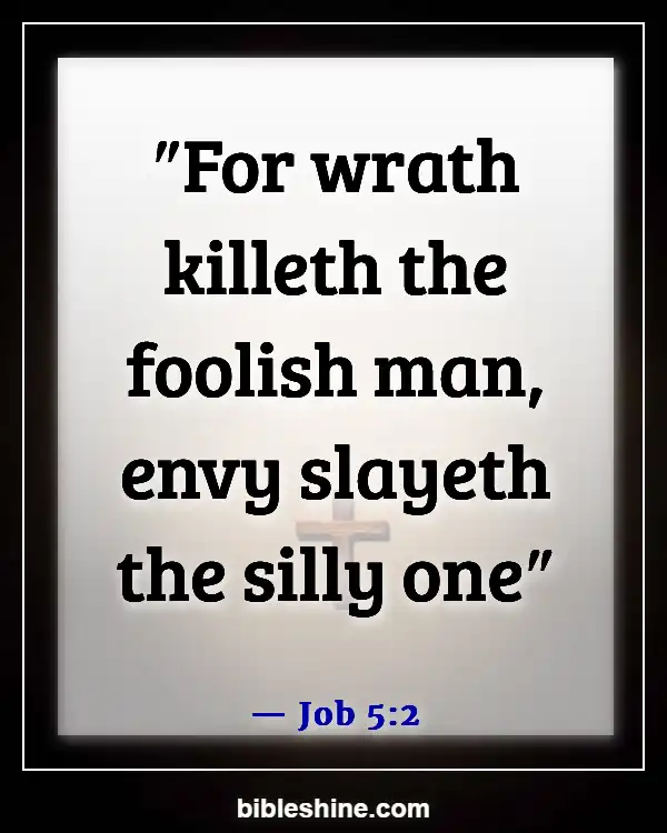 Bible Verses About Jealousy And Envy (Job 5:2)