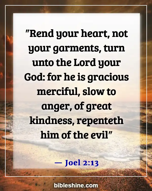 Bible Verses About Gods Mercy (Joel 2:13)