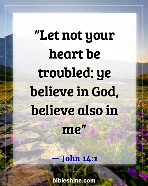 Trusting God In Difficult Times Bible Verses (John 14:1)