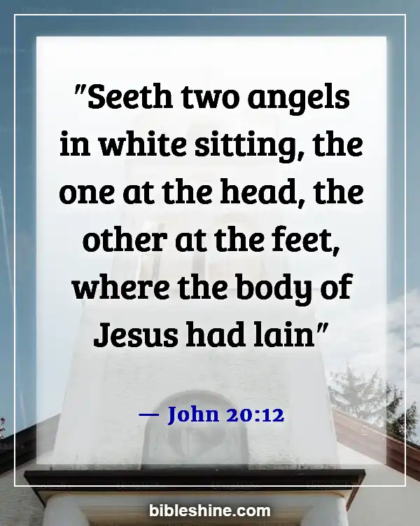 Bible Verses About Angels Rejoice In Heaven (John 20:12)