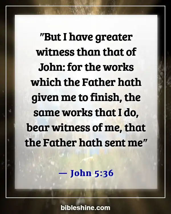 Bible Verse About Testimony (John 5:36)