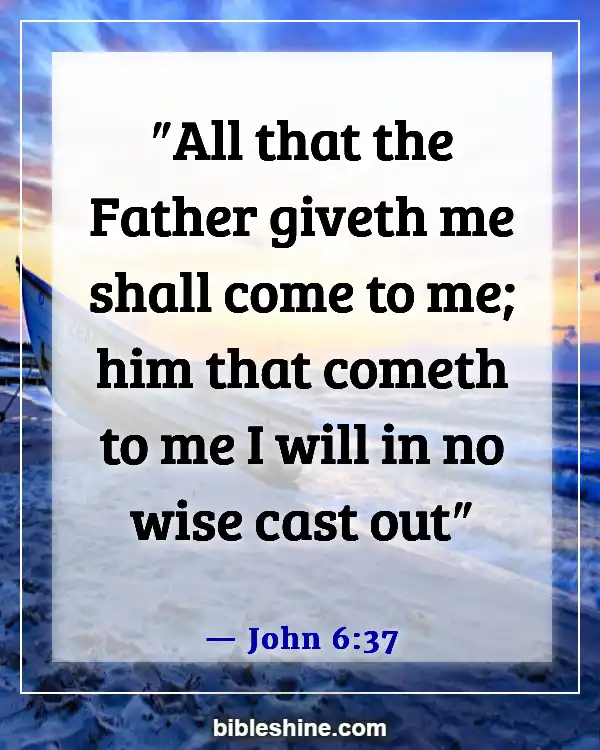 Bible Verses On Assurance Of Salvation (John 6:37)