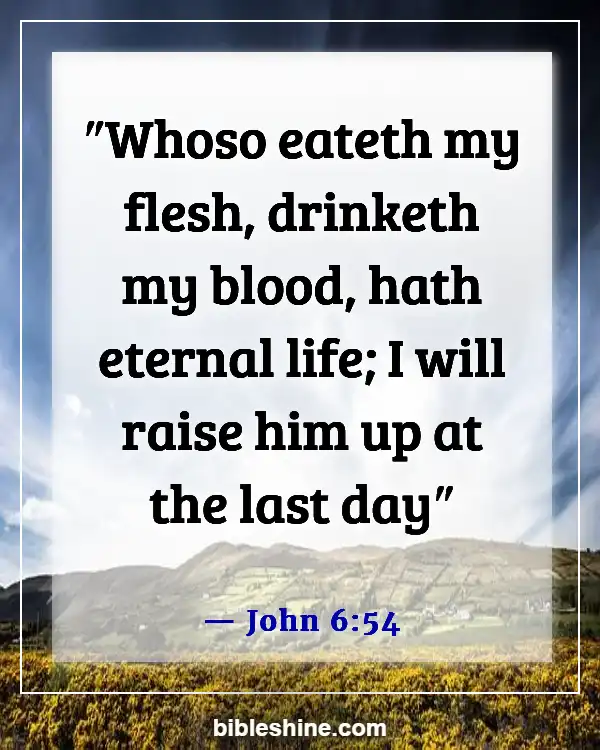 Bible Verses About For Eternal Life (John 6:54)