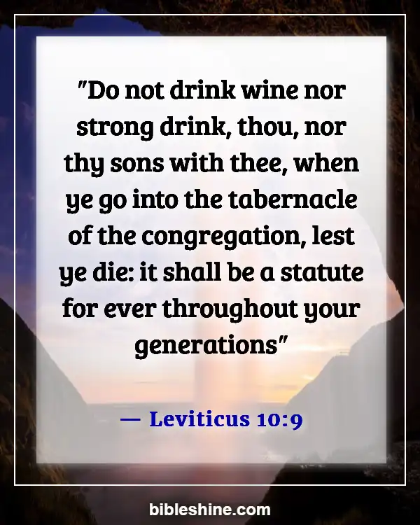 Bible Verses About Warning Drinking Wine And Alcohol (Leviticus 10:9)