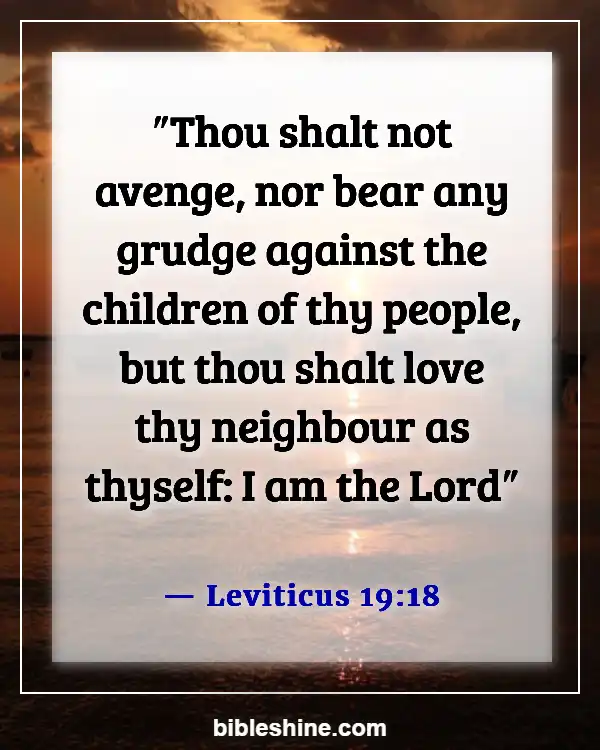 Bible Verses About Someone Taking Advantage Of You (Leviticus 19:18)