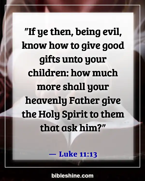 Bible Verses About Family Happiness (Luke 11:13)