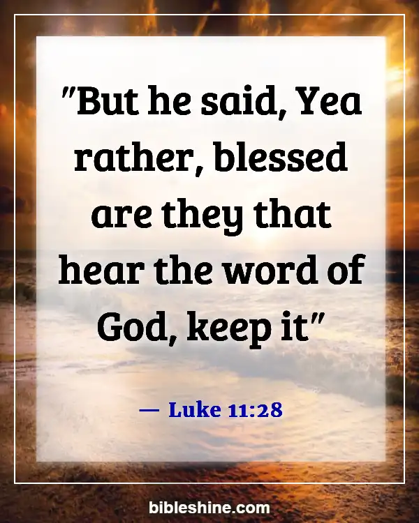 Bible Verses About Listening To The Voice Of God (Luke 11:28)