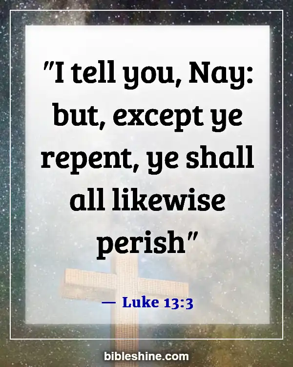 Bible Verses About Warning Before Destruction (Luke 13:3)