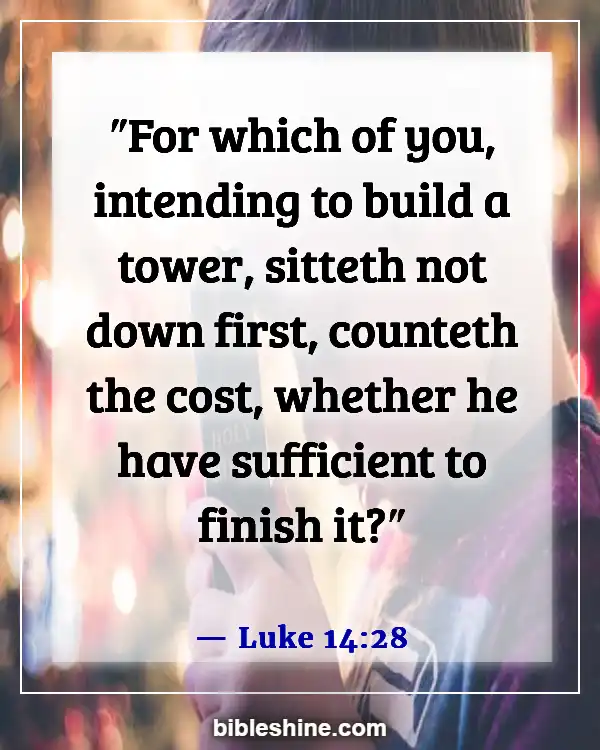 Bible Verses About Accumulating Wealth (Luke 14:28)