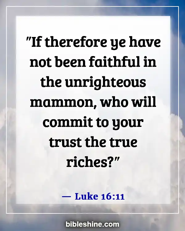 Bible Verse About Treasure In Heaven (Luke 16:11)