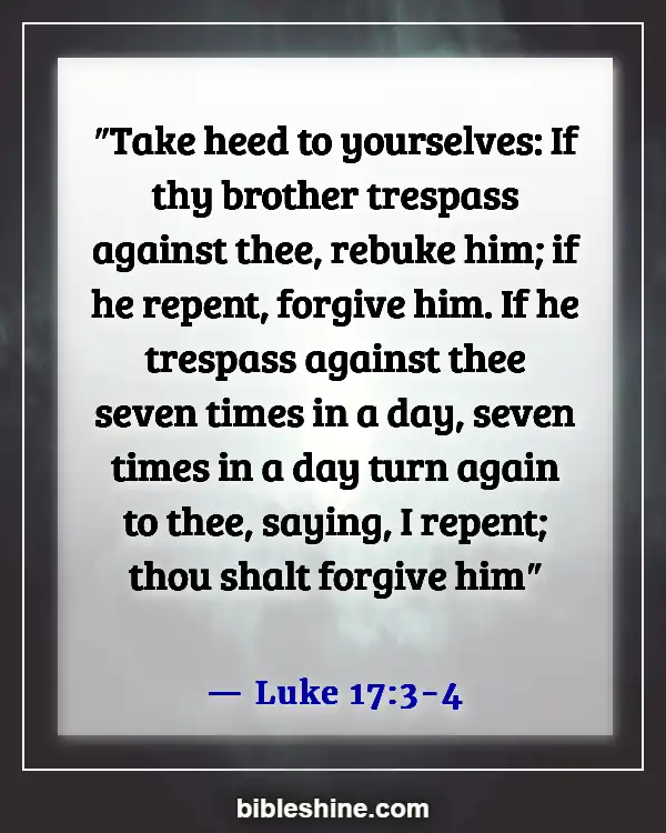 Bible Verses About Someone Taking Advantage Of You (Luke 17:3-4)