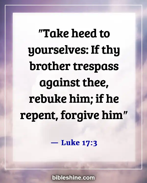 Bible Verses About Conflict Resolution (Luke 17:3)