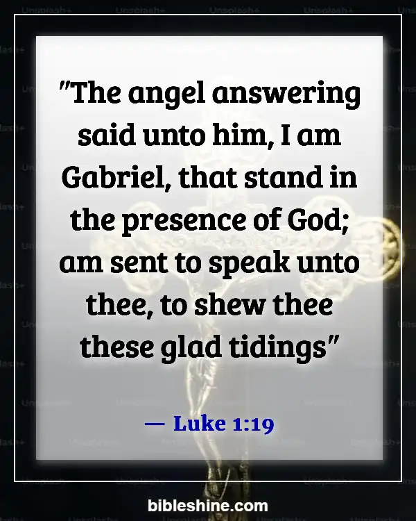 Bible Verses About Angels Rejoice In Heaven (Luke 1:19)