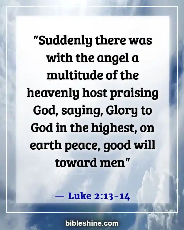 Bible Verses About Angels Rejoice In Heaven (Luke 2:13-14)